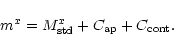 \begin{displaymath}m^x = M^x_{\rm std} + C_{\rm ap} + C_{\rm cont}.
\end{displaymath}