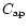 $C_{\rm ap}$