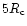$5 R_{\rm c}$