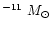 $^{-11}~M_\odot$