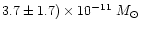 $3.7 \pm 1.7)\times10^{-11}~M_\odot$