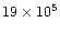 $19\times 10^5$