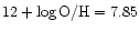 $\rm 12+\log O/H=7.85$