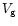 $V_{\rm g}$