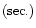 ${\rm (sec.)}$