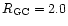 $R_{\rm GC} = 2.0$