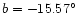 $b = -15.57^{\circ}$