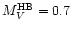 $M_{V}^{\rm HB} = 0.7$
