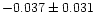 $-0.037\pm0.031$