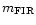 $m_{\rm FIR}$
