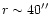 $r\sim40\hbox{$^{\prime\prime}$ }$