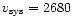$v_{\rm sys}=2680$