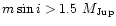 $m\sin i > 1.5~M_{\rm Jup}$