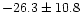 $-26.3\pm 10.8$
