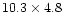 $10.3\times 4.8$