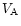 $V_{\rm A}$