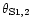$\theta_{\rm S1,2}$