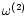 $\omega ^{(2)}$