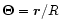 $\vec\Theta=\vec r/R$