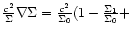 ${c^2 \over \Sigma}\nabla \Sigma =
{c^2 \over \Sigma_0} (1 - {\Sigma_1 \over \Sigma_0} +$