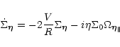 \begin{displaymath}
\dot{\Sigma}_{\vec\eta}=-2\frac{V}{R}\Sigma_{\vec\eta}
-i\eta\Sigma_0\Omega_{\vec\eta_\parallel}
\end{displaymath}