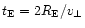 $t_{\rm E} = 2R_{\rm E}/v_{\perp}$