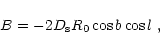 \begin{displaymath}B = -2 D_{\rm s} R_0 \cos{b} \cos{l} \ ,
\end{displaymath}