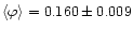 $\langle\varphi\rangle=0.160\pm0.009$