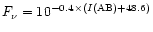 $F_{\nu} = 10^{-0.4\times(I({\rm AB})+48.6)}$