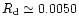 $R_{\rm d}
\simeq0.0050$