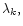 $\lambda_{k},$