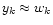 $y_{k} \approx w_{k}$