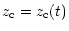 $\displaystyle z_{\rm c} =z_{\rm c}(t)$