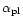 $\alpha _{\rm pl}$