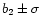 $b_2\pm\sigma$