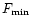 $F_{\min}$