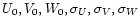 $U_0, V_0, W_0, \sigma_U, \sigma_V, \sigma_W$