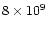 $8\times 10^9$