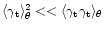$\langle\gamma_{\rm t}\rangle_\theta^2 <<
\langle\gamma_{\rm t}\gamma_{\rm t}\rangle_\theta$