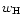 $w_{\rm H}$