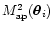 $M_{\rm ap}^2(\vec{\theta}_i)$