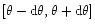 $[\theta-{\rm d}\theta,\theta+{\rm d}\theta]$