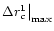 ${\Delta}r^1_c{\big{\vert}}_{\max}$