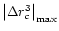 $\left\vert{\Delta}r^3_c\right\vert _{\max}$