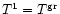 $T^1=T^{\rm gr}$