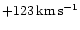 $+123\,{\rm km\,s^{-1}}$