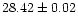 $28.42 \pm 0.02$