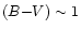 $(B{-}V)\sim1$