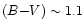 $(B{-}V) \sim1.1$
