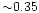 ${\sim}0.35$